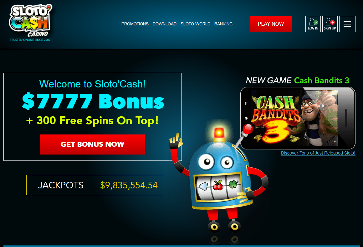 Welcome to Sloto'Cash! $7777 Bonus + 300 Free Spins On Top!