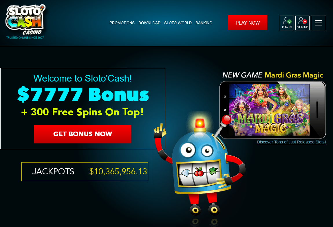 Welcome to Sloto'Cash! $7777 Bonus + 300 Free Spins On Top!